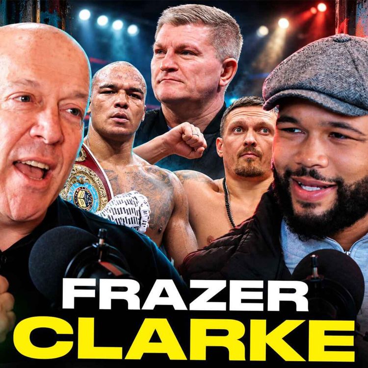 cover art for WARDLEY WARS, RICKY HATTON & THE USYK DEBATE | Frazer Clarke