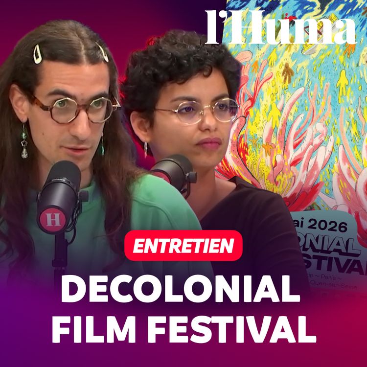 cover art for Militant et engagé : le Decolonial Film Festival en opposition au Festival de Cannes
