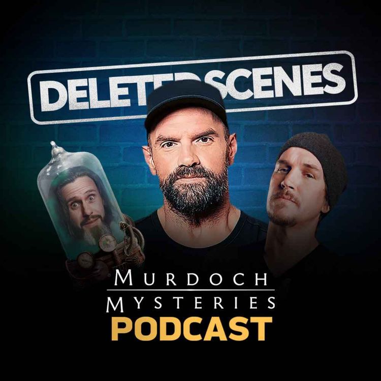 cover art for Deleted Scenes - How Jay Became a Murdoch Fan - Ethan Suplee