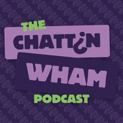 cover art for The Chattin' Wham Podcast 