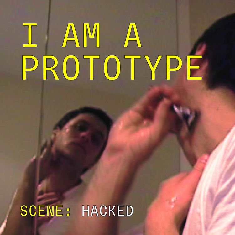 cover art for I am a Prototype: Hacked