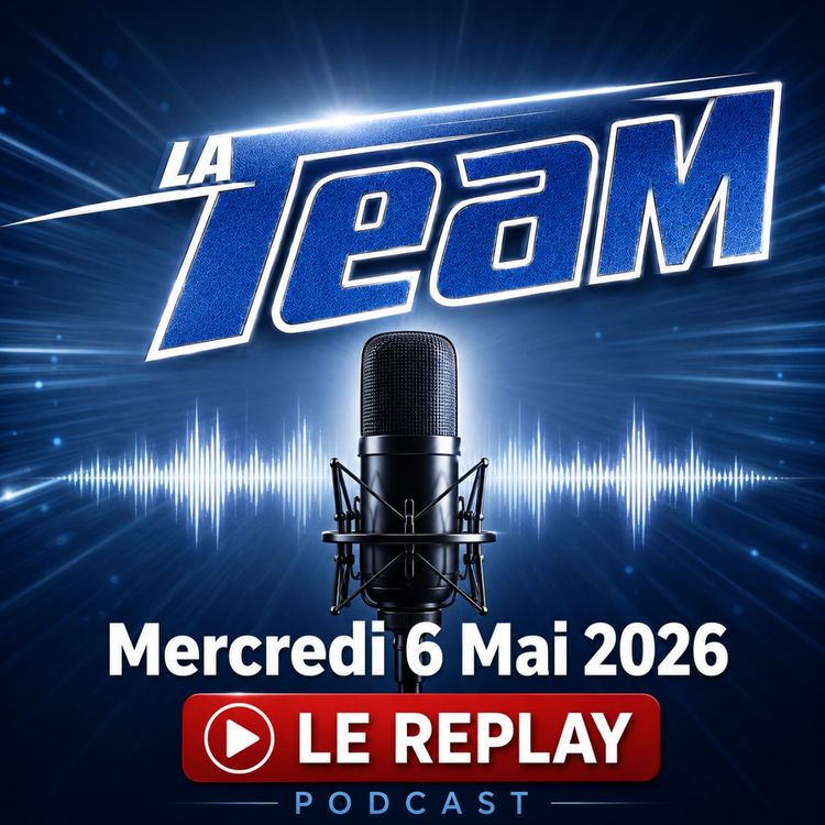 cover art for La Team du Mercredi 6 Mai 2026