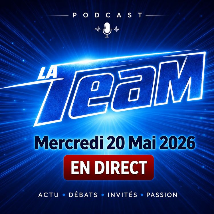 cover art for La Team du Mercredi 20 Mai 2026