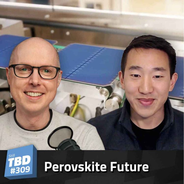 cover art for 309: Is Perovskite Solar Finally Here? Joel Jean - Swift Solar Interview