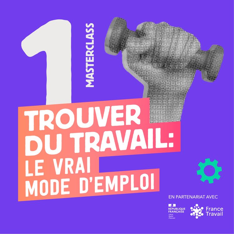 cover art for Trouver du travail, par où commencer
