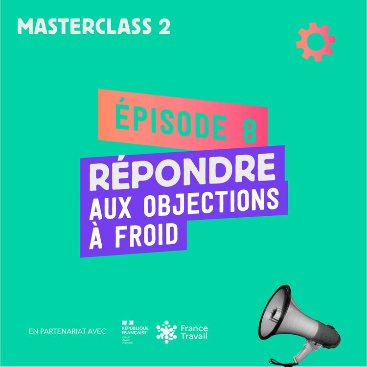 cover art for Répondre aux objections à froid