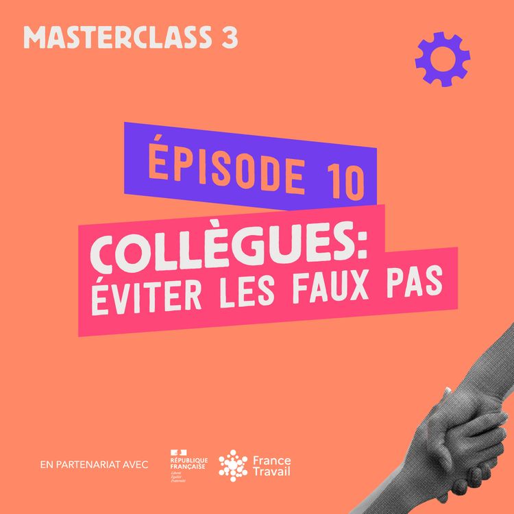 cover art for Collègues - éviter les faux pas