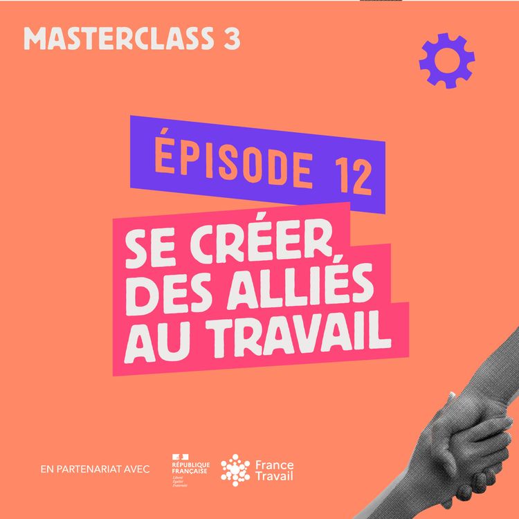 cover art for Se créer des alliés au travail