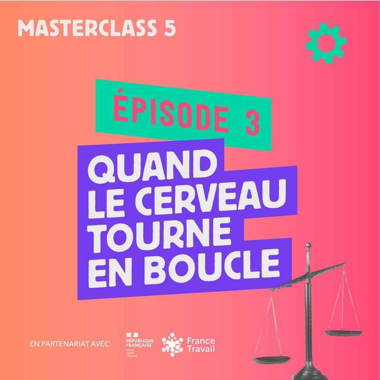 cover art for Quand le cerveau tourne en boucle