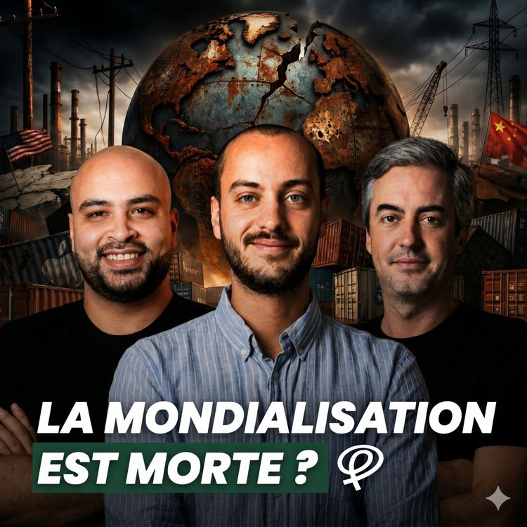 cover art for Vers la fin de la mondialisation ? Nicolas Chéron, Omar Dibo