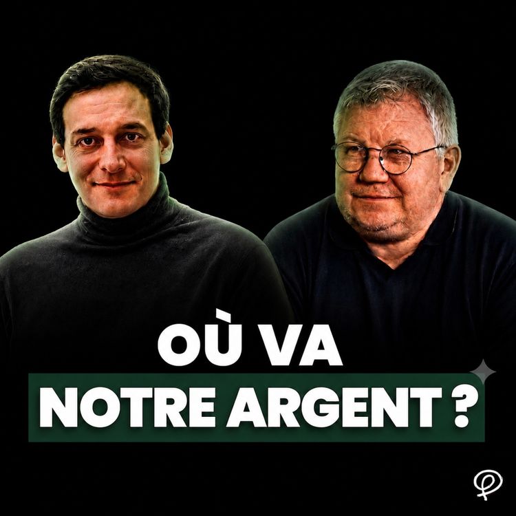 cover art for Où va (vraiment) notre argent ? Matthias Baccino et Gilles Raveaud nous répondent.