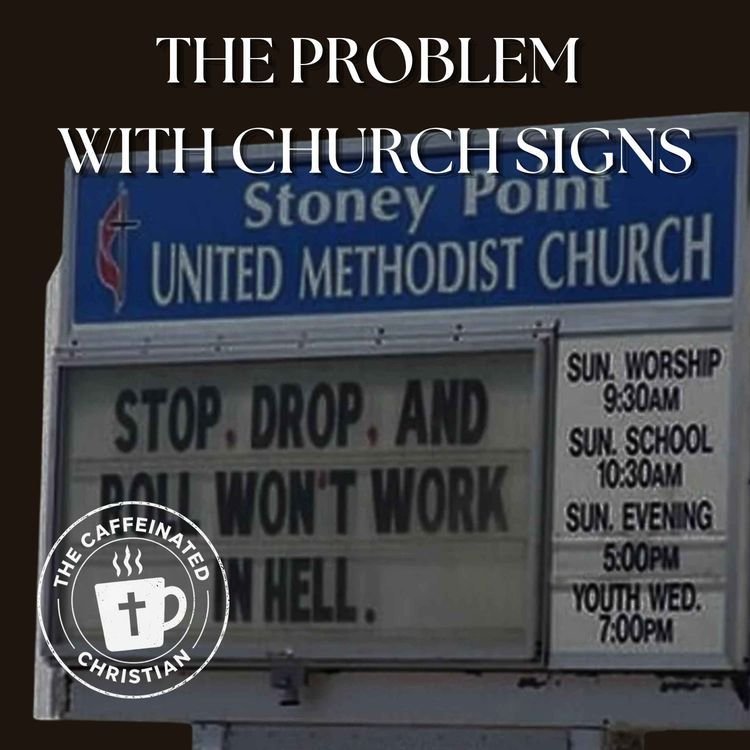 cover art for Are Church Signs Actually Helping Anyone?