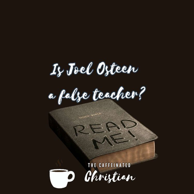 cover art for Is Joel Osteen A False Teacher? | False Teachers in America (Part 1)