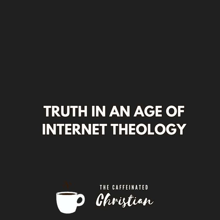 cover art for Truth in an Age of Internet Theology