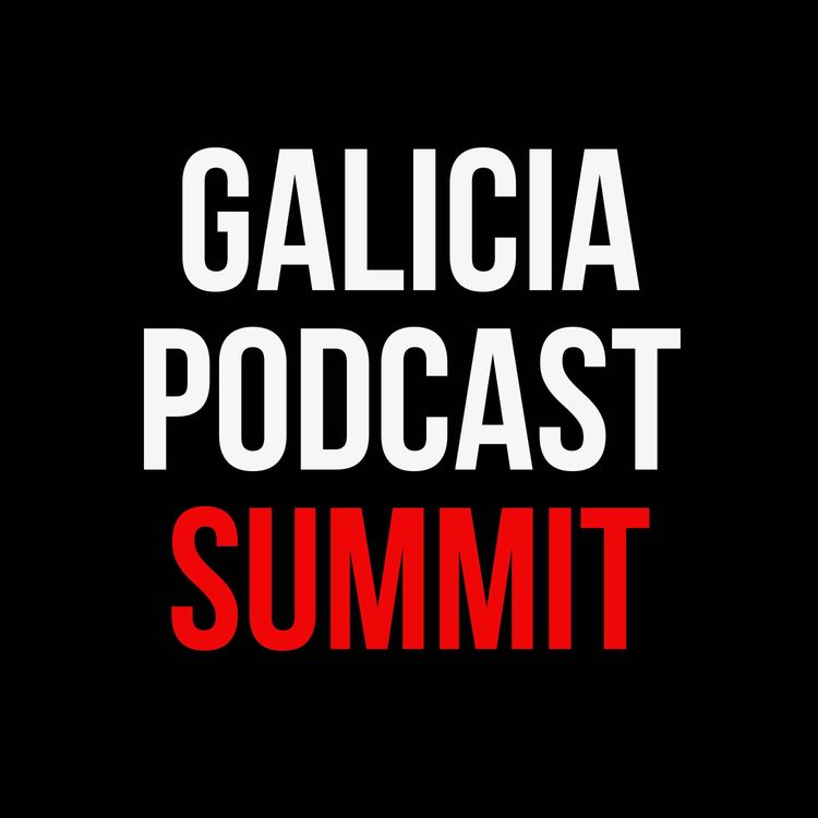 cover art for Galicia Podcast Summit en A. Coruña - Esto pasará en su cuarta edición