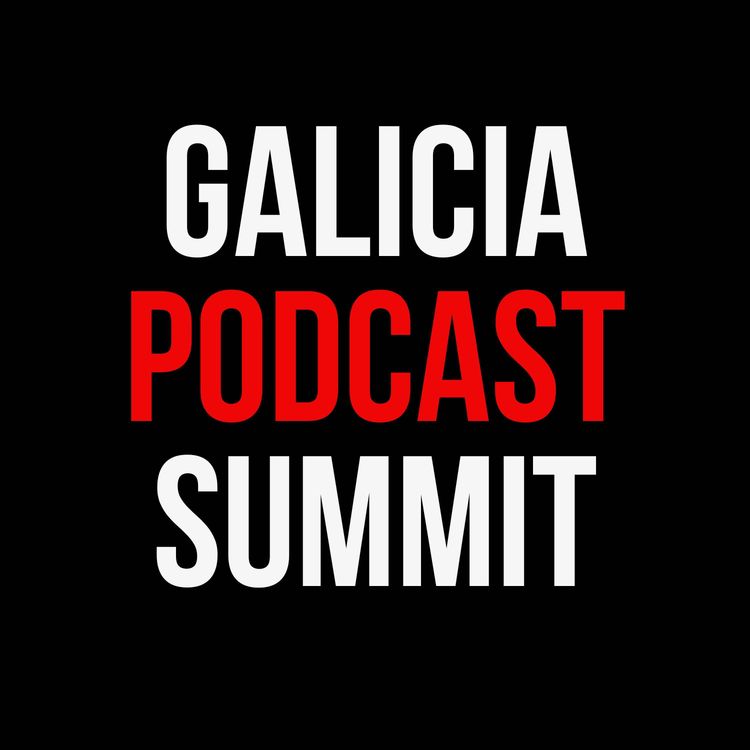 cover art for Galicia Podcast Summit volvió: así fue la cuarta edición celebrada en A Coruña