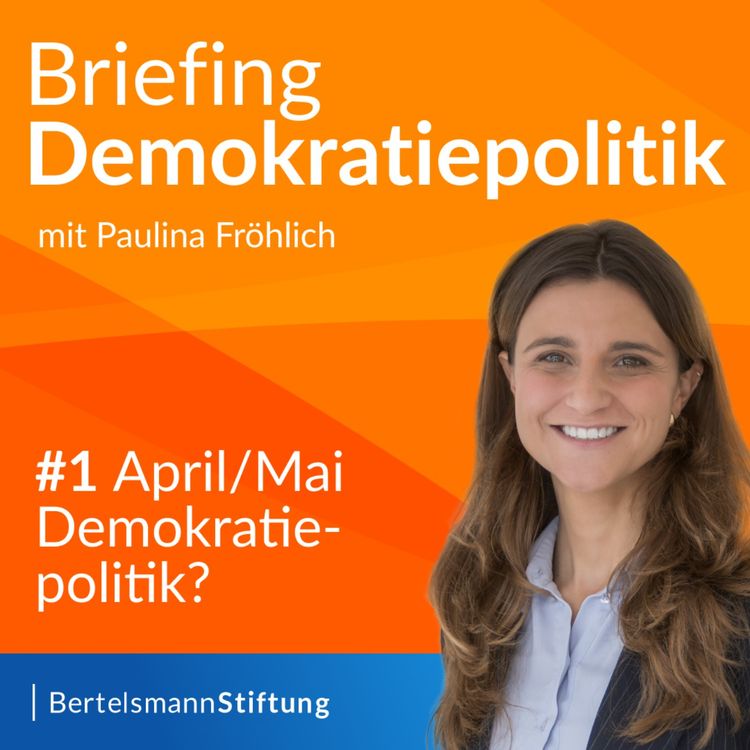 cover art for Briefing Demokratiepolitik Ausgabe #1 April/Mai 2026