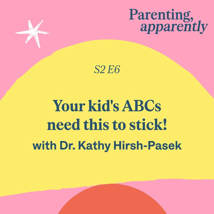 cover art for Why play is key for child development with Dr. Kathy Hirsch-Pasek