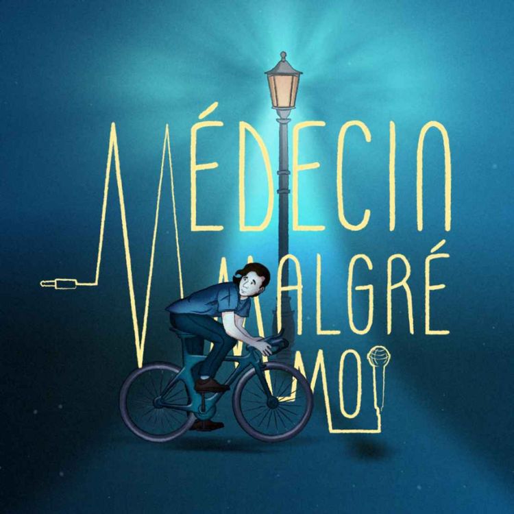 cover art for Épisode 3 - D'abord ne pas nuire