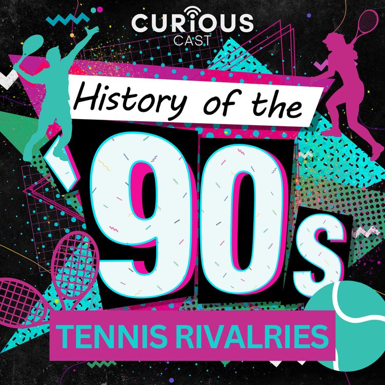 cover art for Tennis Rivalries in the 90s | 129