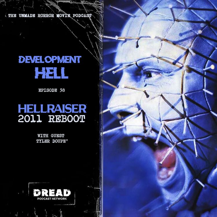 cover art for HELLRAISER | 2011 Dimension Films Reboot  (with Tyler Doupe')