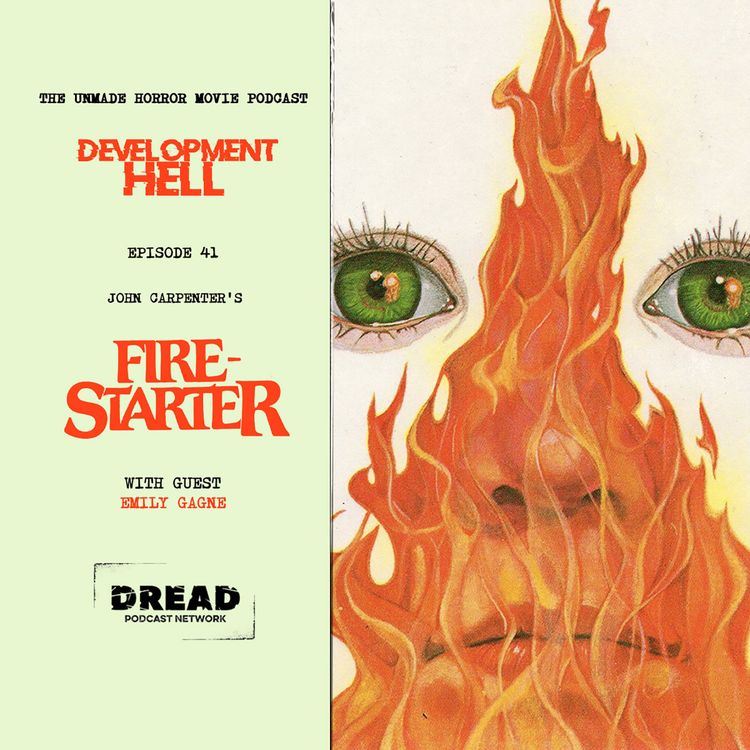 cover art for John Carpenter's FIRESTARTER (with Emily Gagne)