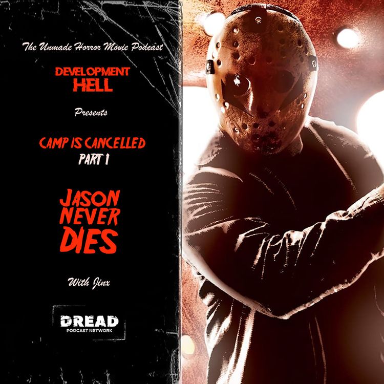 cover art for JASON NEVER DIES [Camp Is Cancelled Part I]