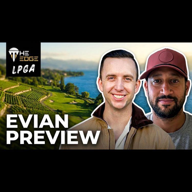 cover art for The LPGA's Fifth Major, Debated — Evian Preview from Lake Geneva
