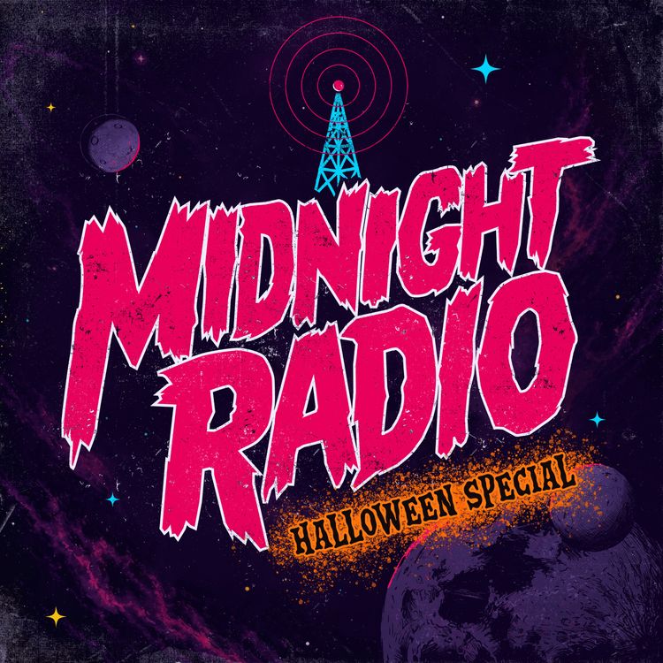 cover art for Midnight Radio's First Halloween Special!