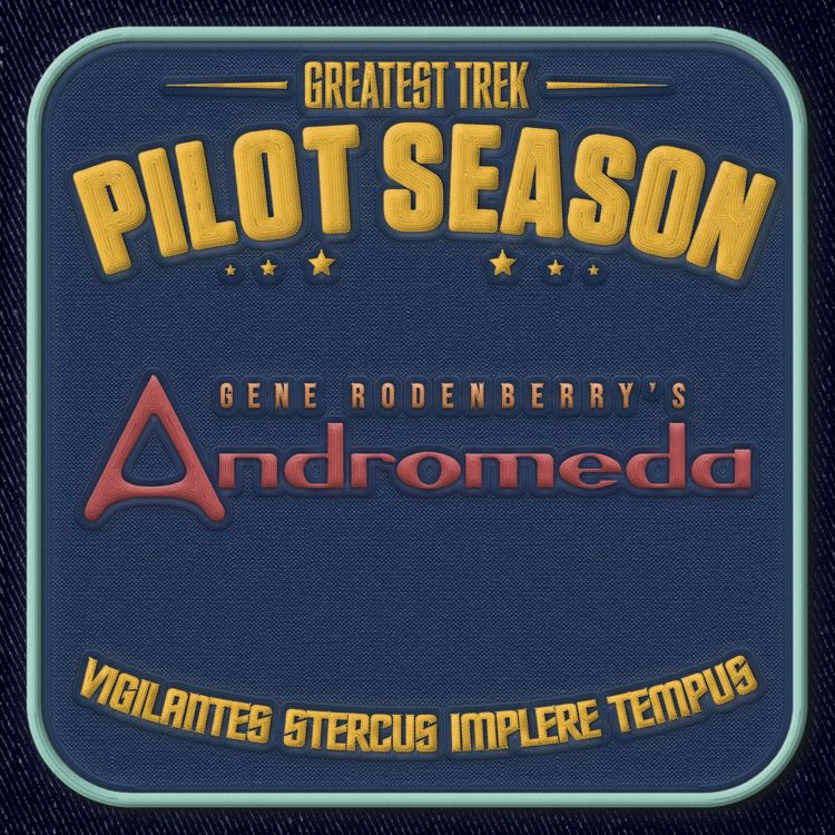 cover art for In Space Nobody Can Hear Your Leather Squeak (Pilot Season: Andromeda)