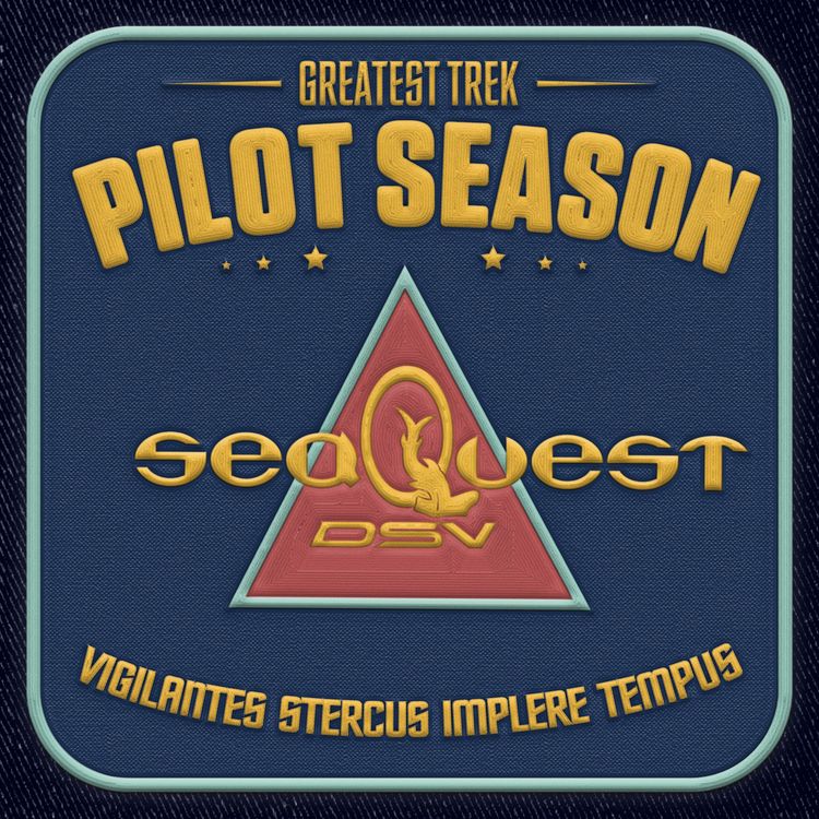 cover art for Plug My Hole, Mommy (Pilot Season: SeaQuest DSV)