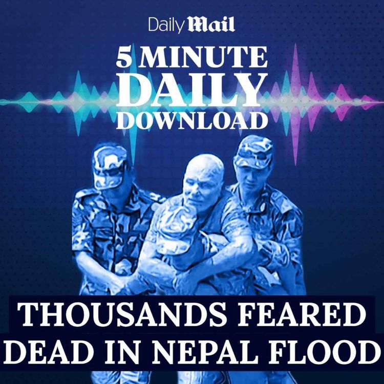 cover art for Thousands feared dead in Nepal flood, Harry and Meghan arrive in Britain, and which yoghurt is healthiest?