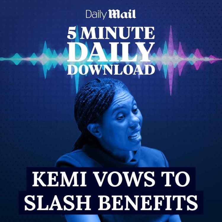 cover art for Kemi challenges Burnham over benefits spending, Putin threatens Britain, and Trump breaks silence on Harry and Meghan