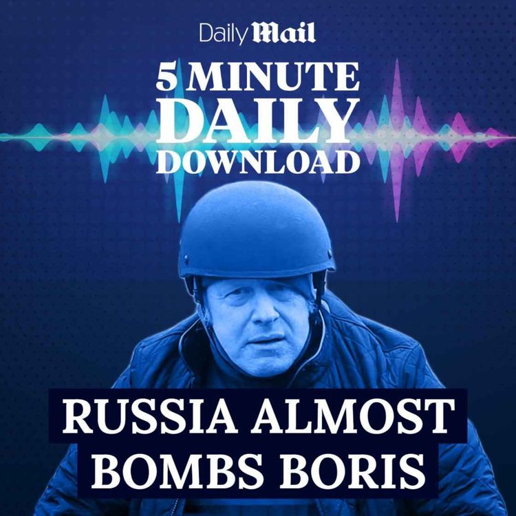 cover art for Russia's train attack misses Boris Johnson, Harry and Meghan's family moments, and – how often should you really clean your toilet?