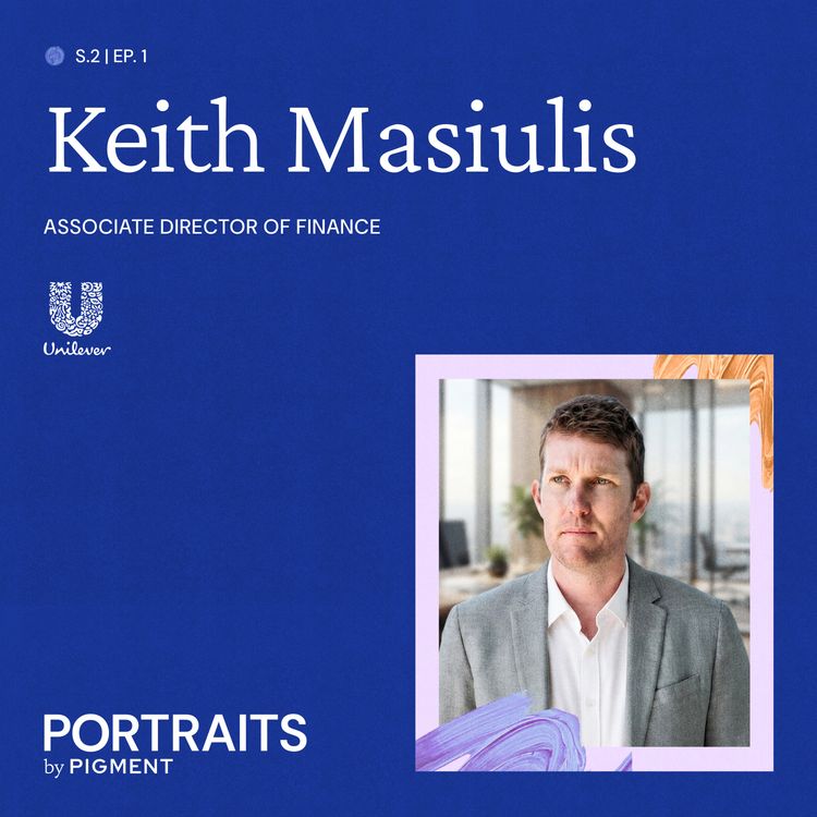 cover art for Keith Masiulis (Unilever): Positioning finance for faster, more confident decisions