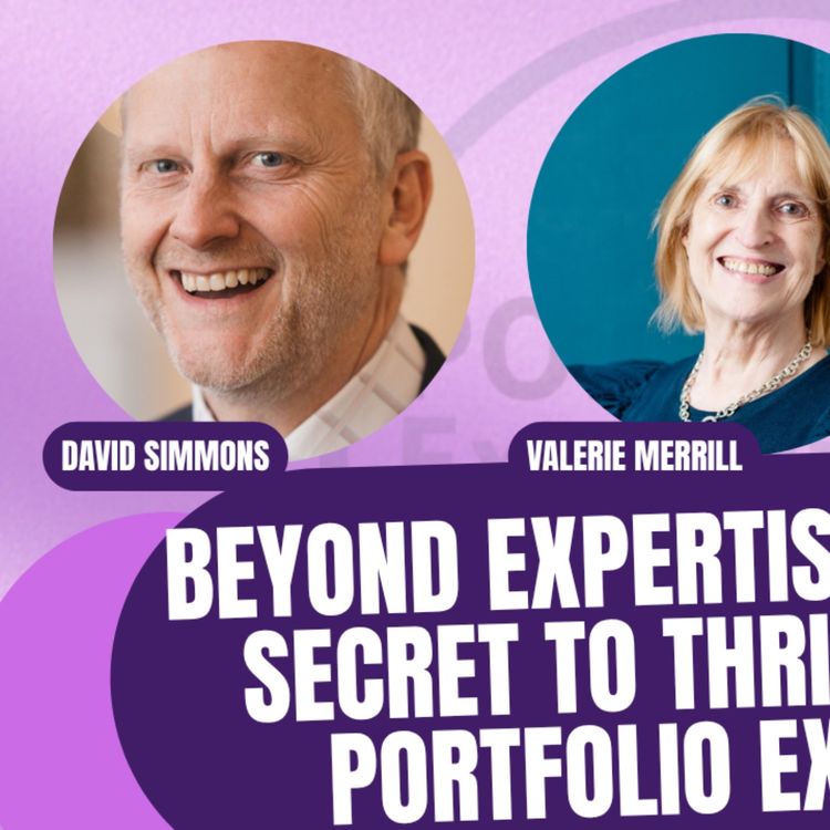 cover art for Portfolio Executive Podcast Series 2 Episode 3: How to think like a portfolio executive