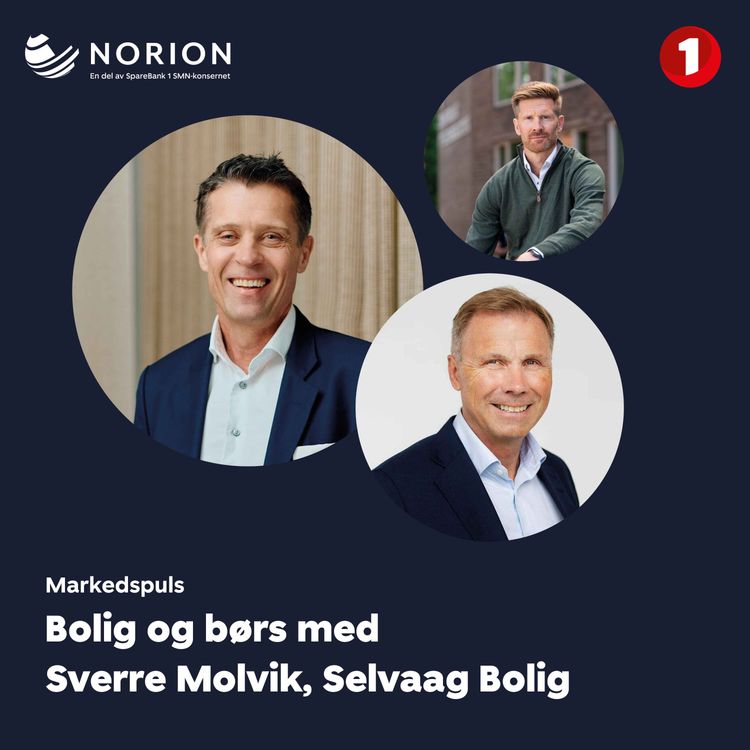 cover art for Bolig og børs med Sverre Molvik, Selvaag Bolig