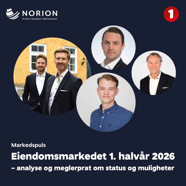 cover art for Eiendomsmarkedet første halvår 2026 – analyse og meglerprat om status og muligheter