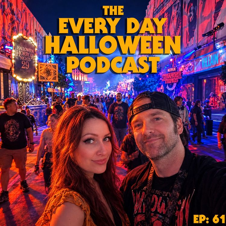 cover art for The Every Day is Halloween Podcast EP: 61