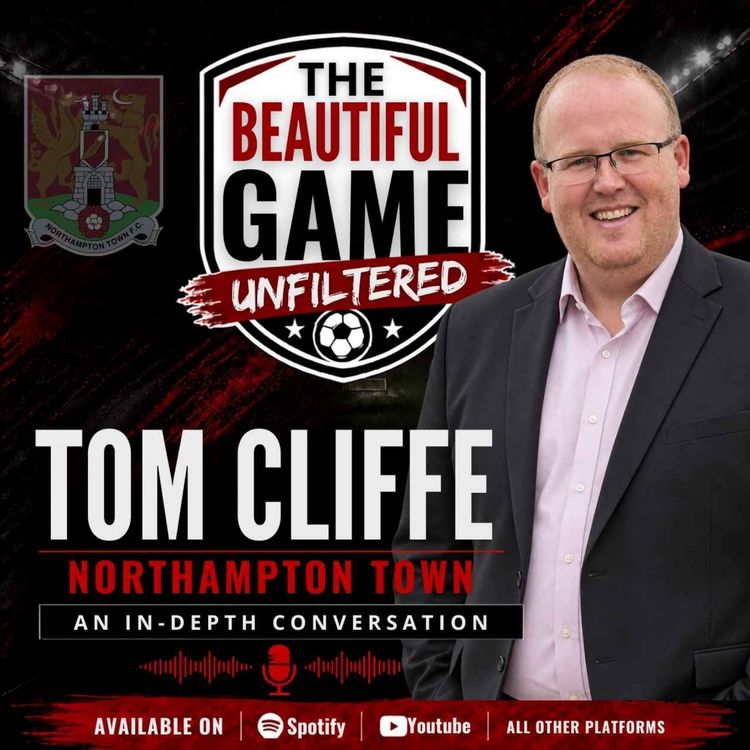 cover art for Tom Cliffe on Fan Representation at Northampton Town