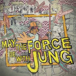 cover art for May the Force Be With Jung