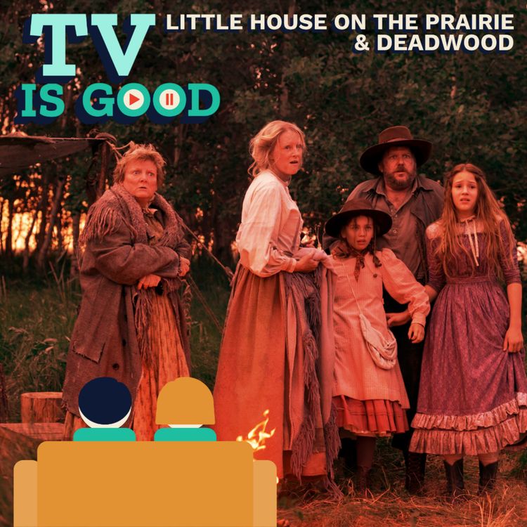 cover art for Are Little House on the Prairie and Deadwood the same show?