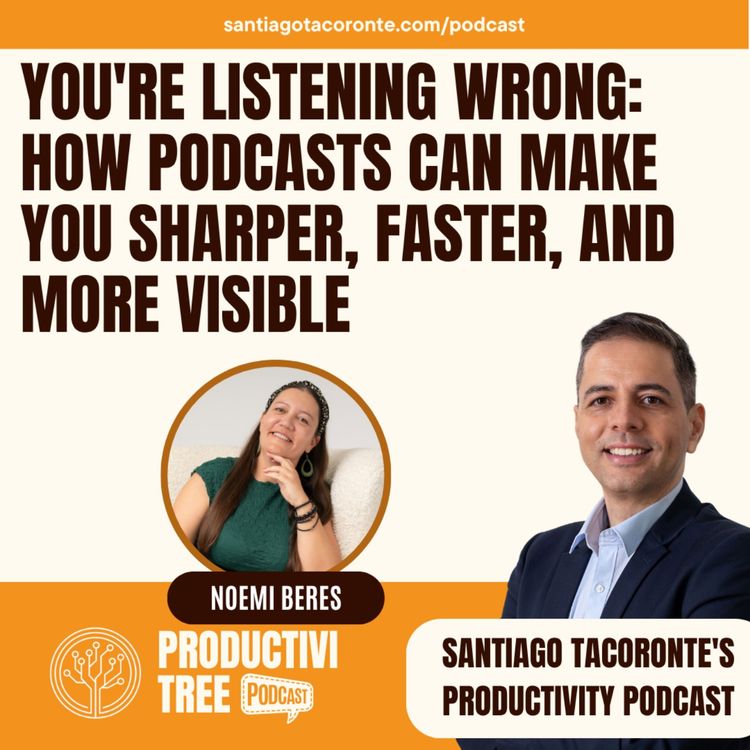 cover art for Podcasts as a Productivity Tool, and How to Become a Guest