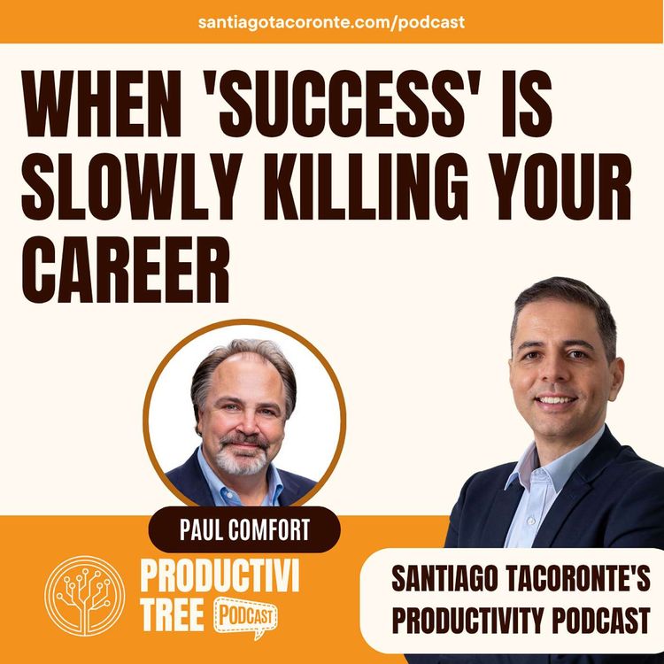 cover art for When 'Success' Is Slowly Killing Your Career ft. Paul Comfort