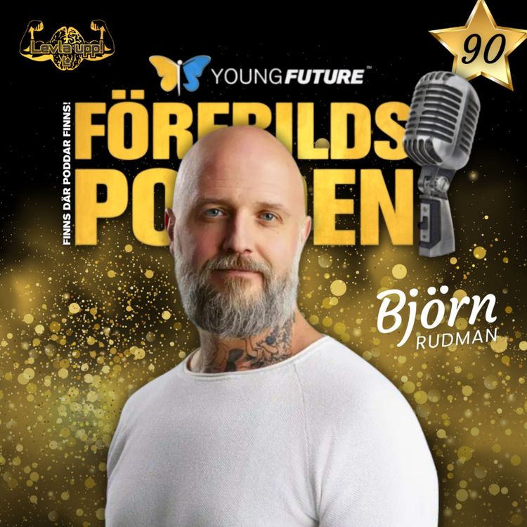 cover art for #90 Björn Rudman - Vikten av att sätta gränser!