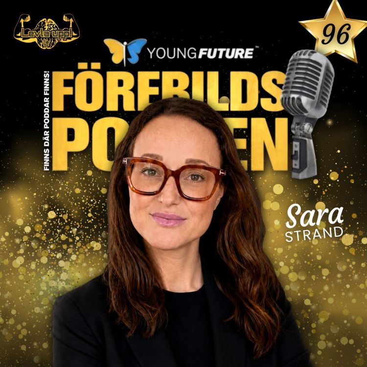 cover art for #96 Sara Strand - Börja säga ja! Så skapar du garanterat förändring. 