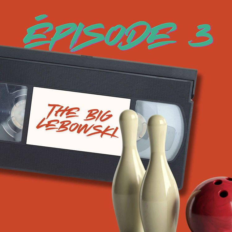 cover art for S01E03 - The Big Lebowski