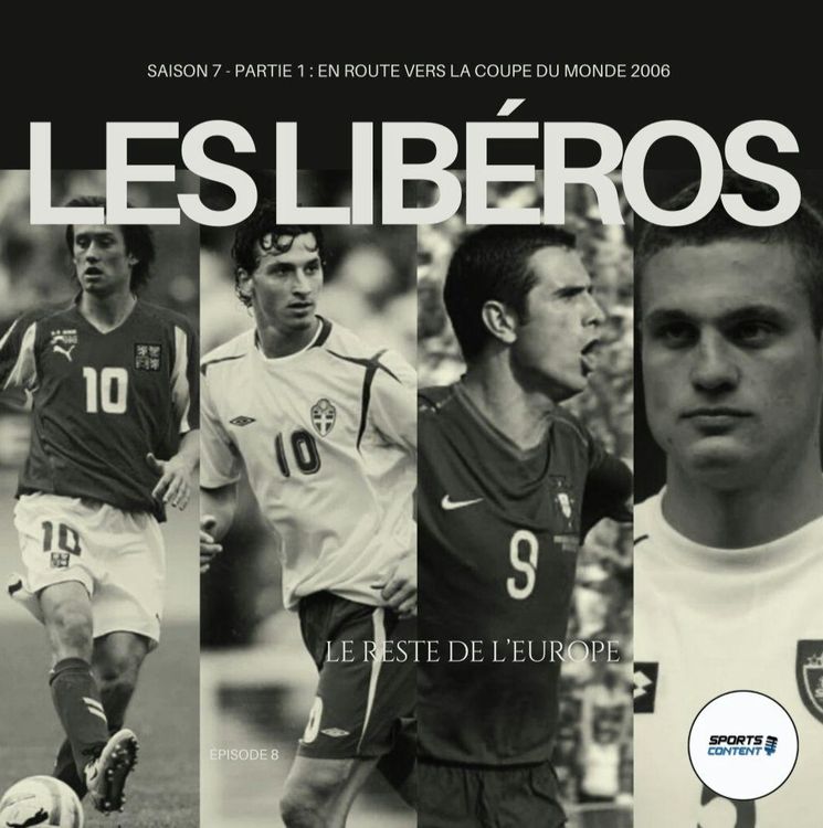 cover art for En route vers la Coupe du Monde 2006 | Episode 8 | Le reste de l'Europe
