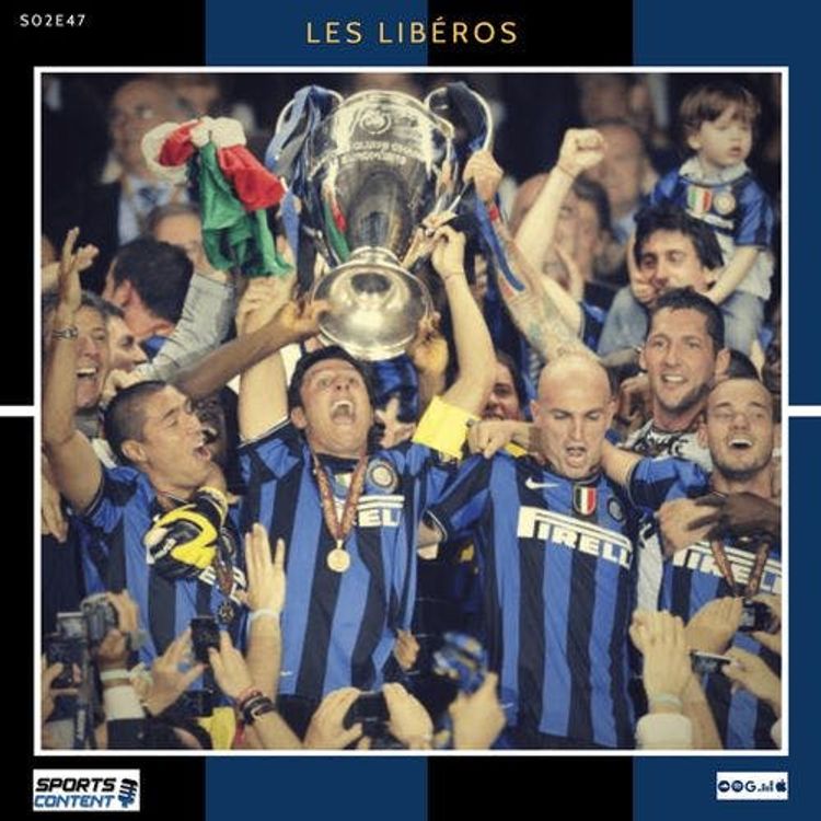 cover art for [SPECIAL FINALE LDC 2025 PSG/INTER] :  Retour sur le Triplé de l'Inter 2009-2010 ! (Rediffusion)