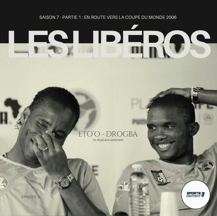 cover art for En route vers la Coupe du Monde 2006 | Episode 3 | Eto'o - Drogba : duel au sommet pour une place au Mondial